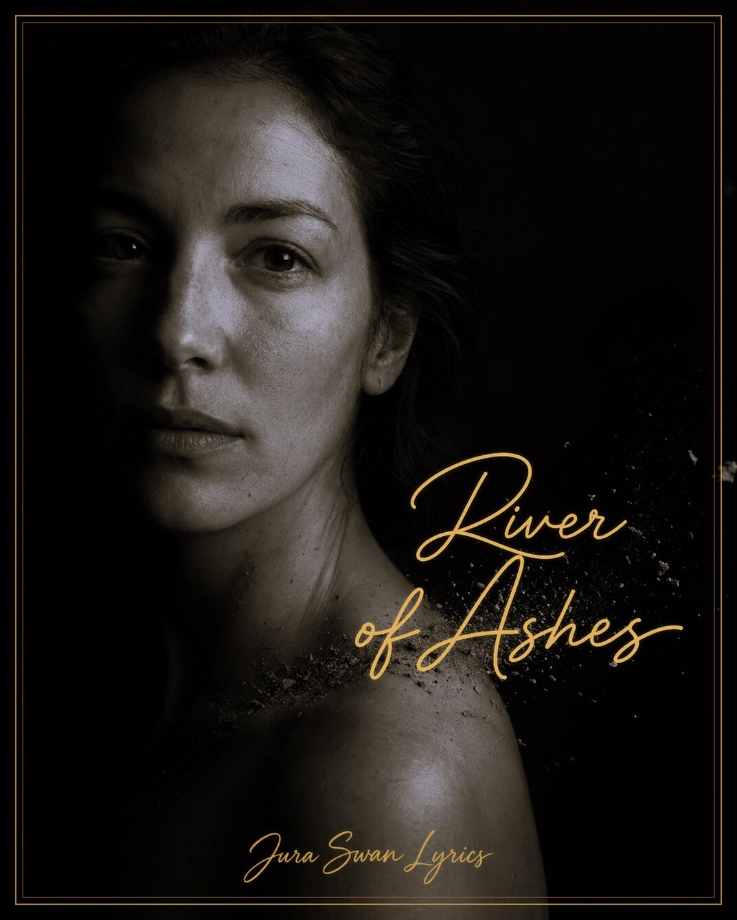 Jura Swan Lyrics *River of Ashes*